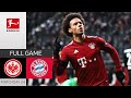 Eintracht Frankfurt - FC Bayern München | Full Game | Matchday 24 – Bundesliga 2021/22