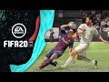 FIFA 20 | Official Gameplay Trailer