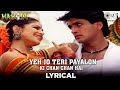 Yeh Jo Teri Payalon Ki Chan Chan Hai Lyrical Ayesha J Inder K Abhijeet B Sadhana S Masoom