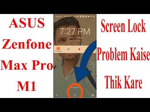 How To Fix Screen Lock Problem In Asus Zenfone Max Pro M1
