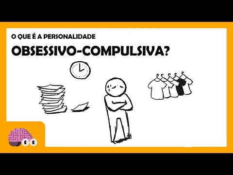 O QUE É A PERSONALIDADE OBSESSIVO-COMPULSIVA?