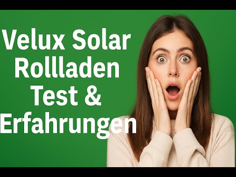 Velux Solar Rollladen Test & Erfahrungen (unbedingt ansehen!)