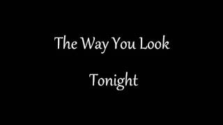 The Way You Look Tonight- Dave Brubeck
