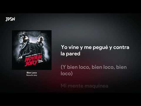 Bien Loco - Nova & Jory [Letra / Lyrics]