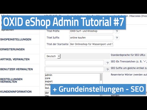 Oxid eShop Admin Tutorial #07 - Grundeinstellungen - SEO