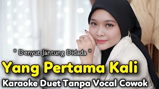 Download lagu THE FIRST TIME Karaoke Duet Without Male Vocals mp3