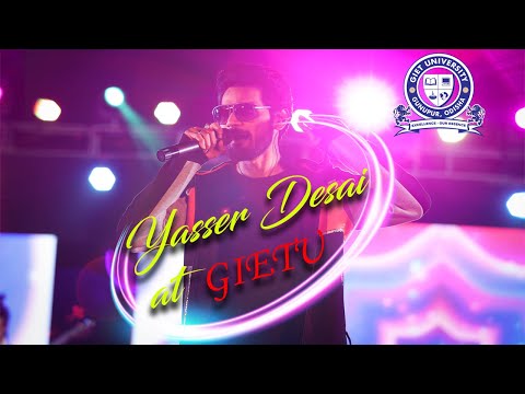 GIET UNIVERSITY I GIETU TECH FEST 1 I CELEBRITY NIGHT I YASSER DESAI LIVE