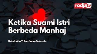 Download lagu Ketika Suami Istri Berbeda Manhaj l Ustadz Abu Yahya Badru Salam, Lc. mp3 Download lagu Ketika Suami Istri Berbeda Manhaj l Ustadz Abu Yahya Badru Salam, Lc. mp3