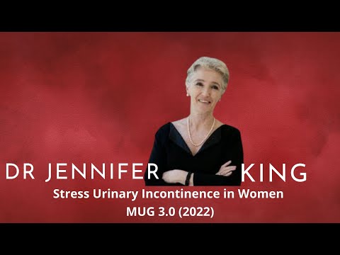 Stress Urinary Incontinence in Women | Dr Jennifer King | MUG 3.0 | Manipal Urogynecology 2022