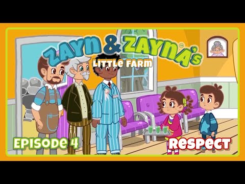 Zayn & Zayna’s Little Farm  | Episode 4 | Respect