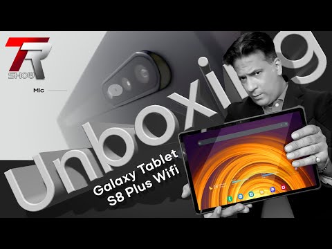 Samsung Galaxy  Tablet S8 Plus Wifi Unboxing
