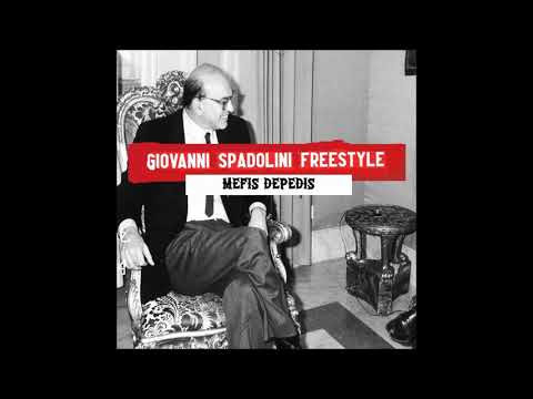 MEFIS DEPEDIS - GIOVANNI SPADOLINI FREESTYLE (PROD. GIONNI GIOIELLI)