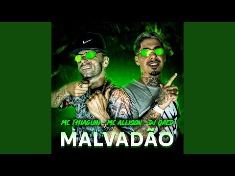 Malvadão