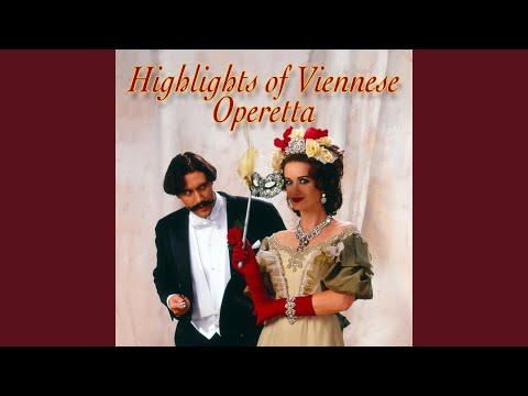 Gehen Wir Ins Chambre Séparée, Aus ""Der Opernball"" / From ""The Opera Ball"" / ""Le Bal De...