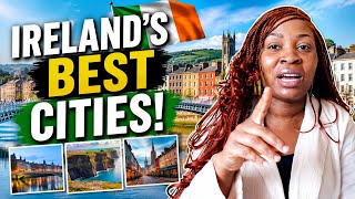 Best cities to visit in Ireland 