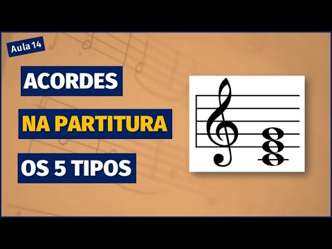 ACORDES NA PARTITURA - 5 TIPOS DIFERENTES DE LEITURA [Partitura para todos - aula 14]
