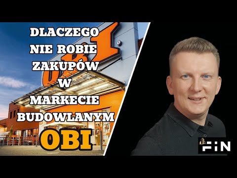Dlaczego nie robię zakupów w markecie OBI