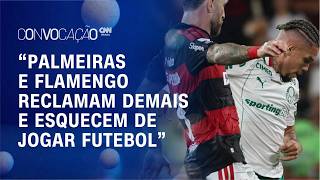 Vídeo: FLAMENGO x PALMEIRAS: O "CHORORÔ" atrapalhou o maior jogo dos últimos tempos? | Convocação CNN