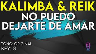 Kalimba &amp; Reik - No Puedo Dejarte De Amar - karaoke Instrumental