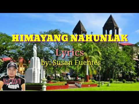 HIMAYANG NAHUNLAK | LYRICS | BY: SUSAN FUENTES