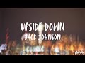 Jack Johnson - Upside Down (Curious George Theme) (Lyrics)