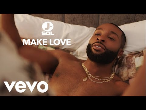 J-Sol - Make Love (Official Video)