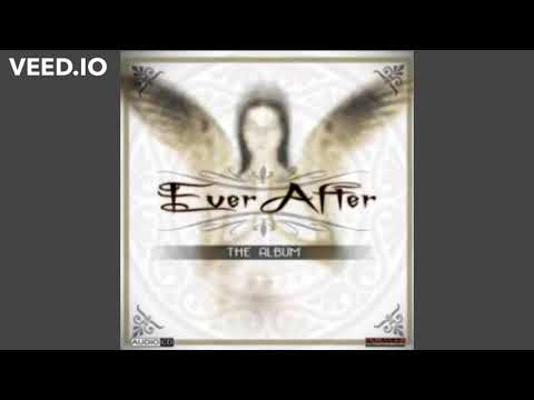 EVER AFTER - BAPA AMPUNI AKU(KU MAU KEMBALI PADAMU)(With Lyrics)