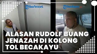 Terungkap Alasan Rudolf Buang Jenazah di Becakayu, Disebut Spontan saat Membuang Jenazah Korban