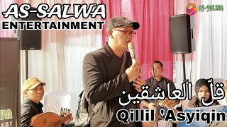 Download lagu ● LIVE GAMBUS AS-SALWA ● QILLIL ASYIKIN قلّ العاشقين ● Voc. Hariri mp3