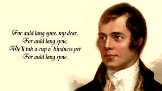 Robert Burns; Story Behind Auld Lang Syne