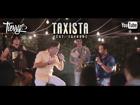 Tierry -Taxista (Feat. Tayrone)