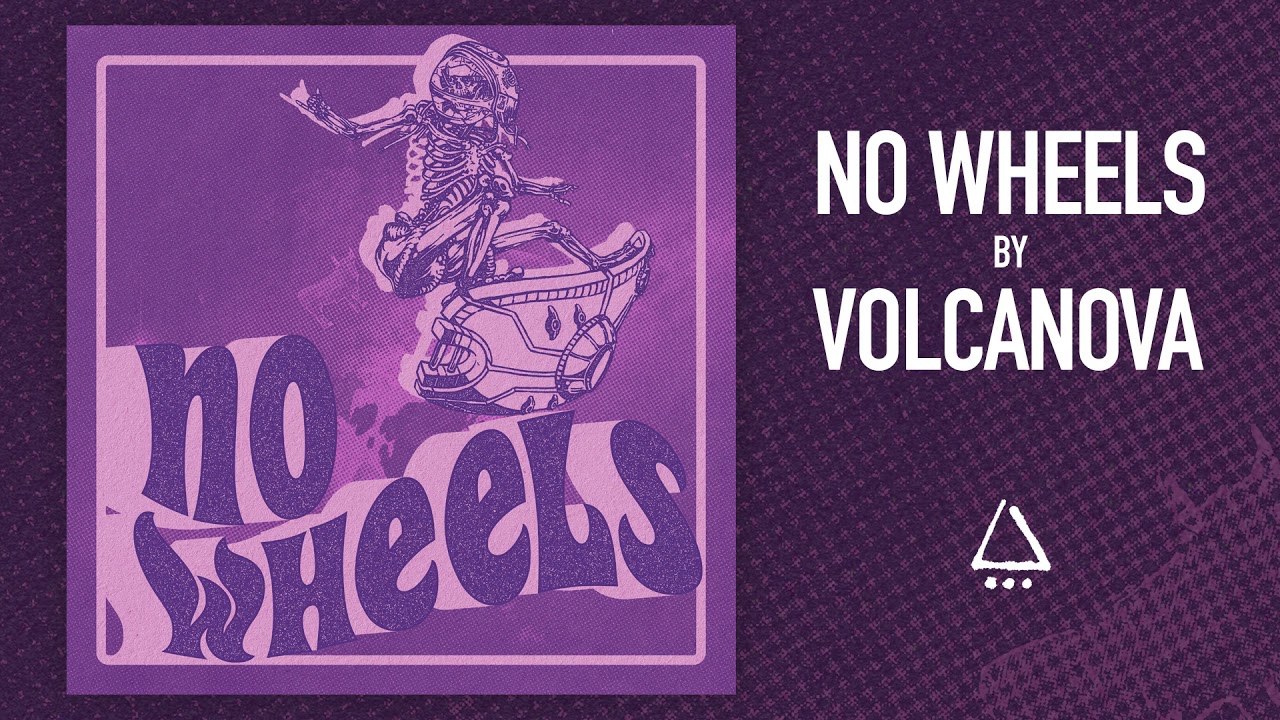 VOLCANOVA - NO WHEELS (Official Audio) - YouTube