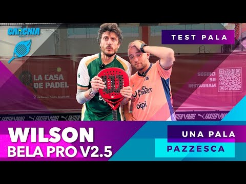 Wilson BELA PRO V2.5: Recensione (ENG SUBS). Amore dal primo colpo