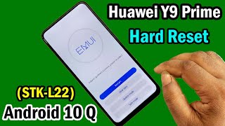 Huawei Y9 Prime (STK-L22) Hard Reset | Huawei Y9 Prime Factory Reset/Pattren/Pin Unlock Without PC |