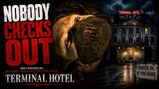 She Checked Into a Hotel She Could Never Leave | TERMINAL HOTEL | Full Movie