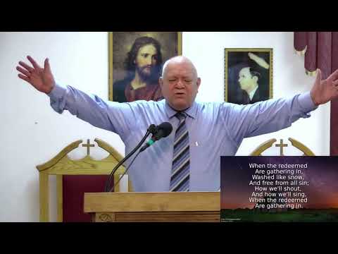 Preach The Gospel Tabernacle - When The Redeemed Are Gathering In
