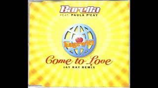 Baretta Ft Paula P'Cay, Come To Love (Jay Ray Remix)