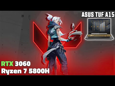 Asus TUF A15 2021 Laptop // RTX 3060 + Ryzen 7 5800H // VALORANT Benchmark🔥