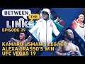 Between the Links: Kamaru Usman Stops Gilbert Burns, 170 Pound Puzzle, UFC Vegas 19, More