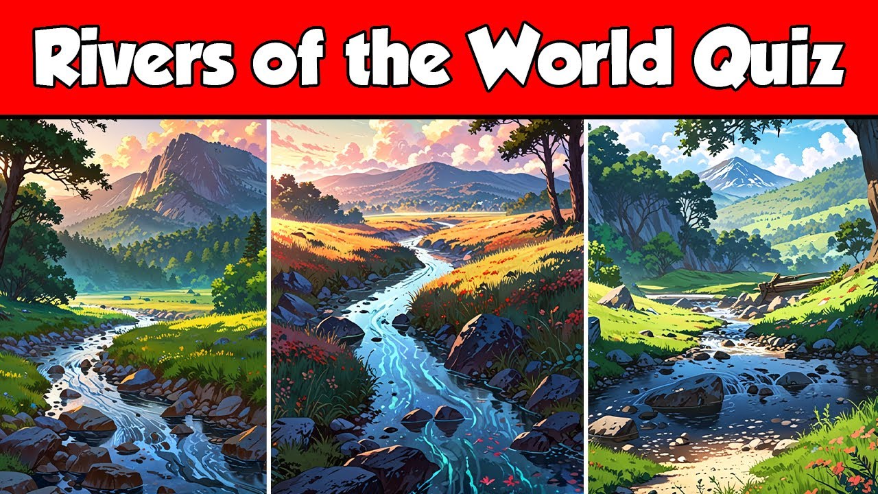 Rivers of the World Quiz😎🌎 (QUIZ TRIVIA) #quiz #river