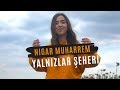 Nigar Muharrem - Yalnizlar Şeheri (Official Video) Nigar Muharrem - Yalnizlar Şeheri (Official Video)