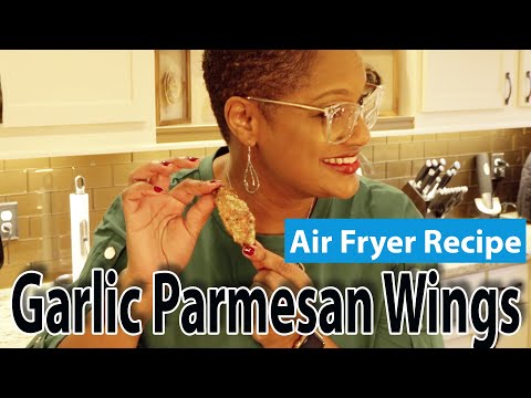 Air Fryer Garlic Parmesan Wings | Chef Lorious
