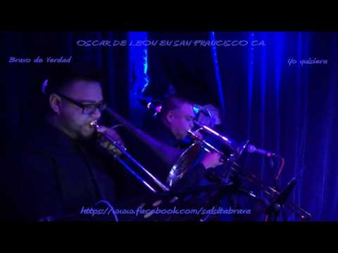 OSCAR D' LEÓN " Bravo de Verdad & Yo quisiera"