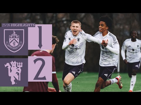 LAST-GASP WINNER! | U18 Highlights | Burnley 1-2 Man Utd
