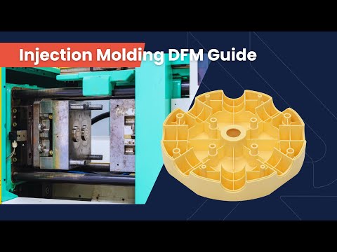 Injection Molding Design Tips - 10 DFM Guidelines