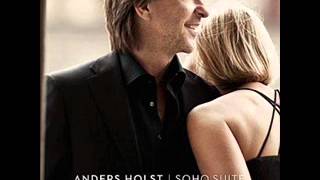 Anders Holst -  I Keep Forgettin'