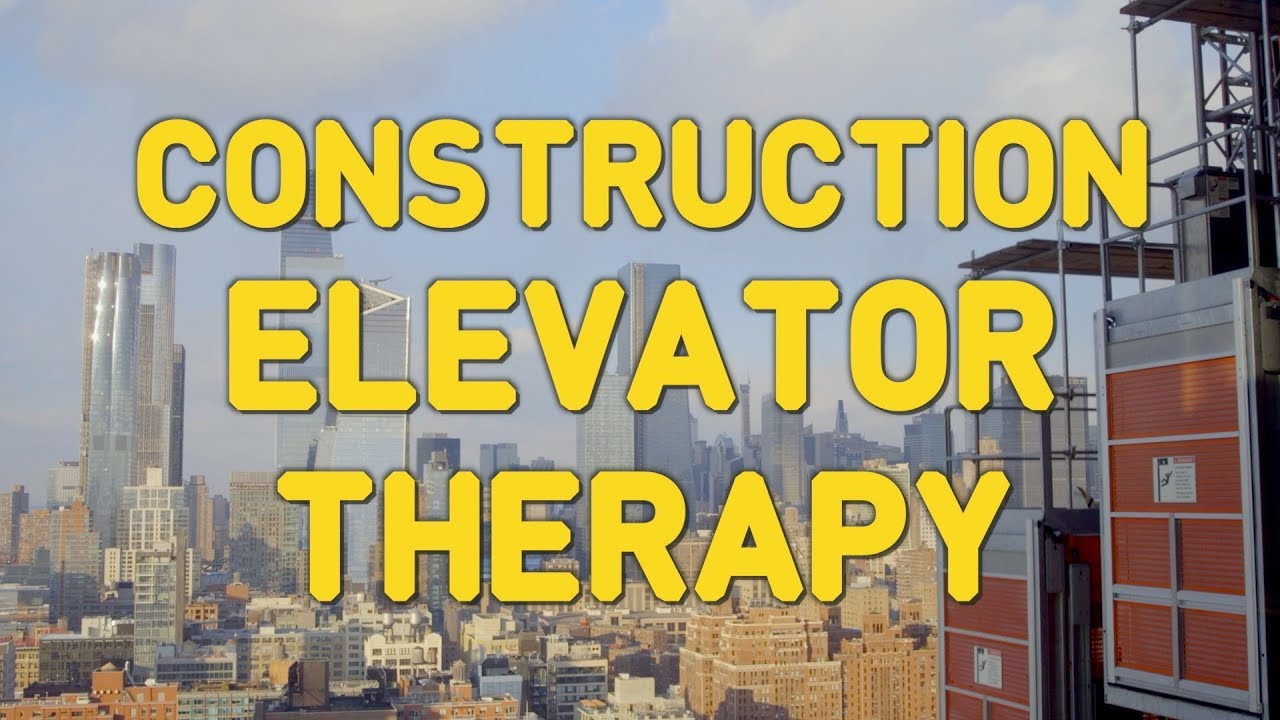 Construction Elevator Therapy