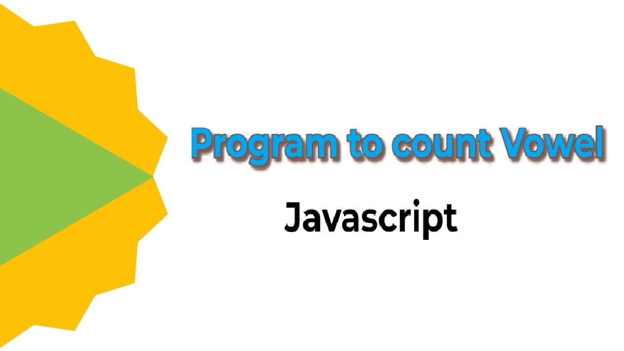 Program to count vowels using Javascript