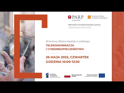  Branżowy Bilans Kapitału Ludzkiego - Telekomunikacja i Cyberbezpieczeństwo