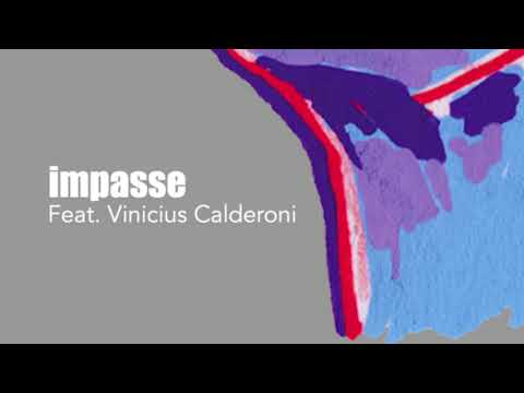 'IMPASSE' - Crombie  Feat  Vinicius Calderoni